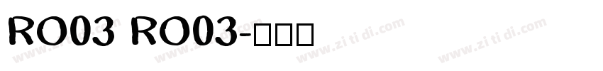 RO03 RO03字体转换